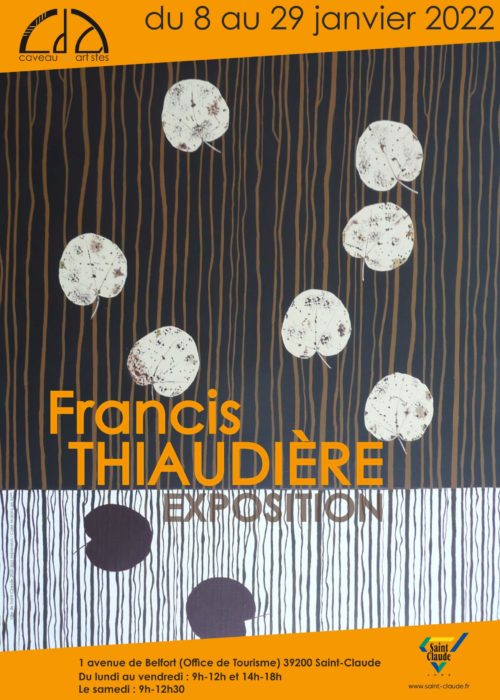 Expo Francis Thiaudière - Affiche